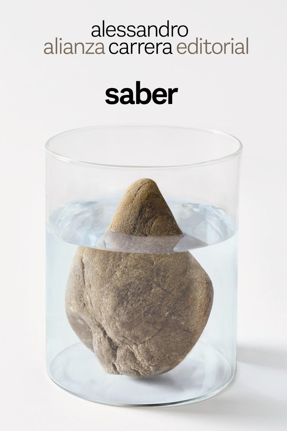 Saber Portada del libro titulado Saber, de Alessandro Carrera